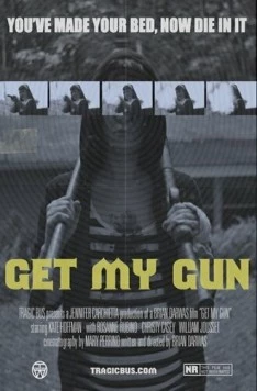 Тащи мою пушку / Get My Gun (2017)