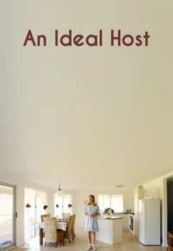 Идеальная хозяйка / An Ideal Host (2020)