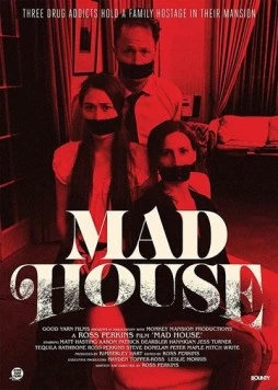 Сумасшедший дом / Mad House (2019)