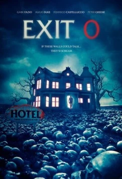 Нулевой съезд / Exit 0 (2019)