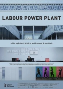 Станция рабочей силы / Labour Power Plant (2019)