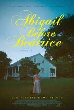 Эбигейл перед Беатрис / Abigail Before Beatrice (2025)