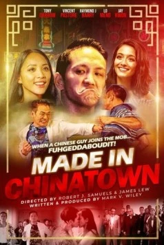 Сделано в Чайнатаун / Made in Chinatown (2019)