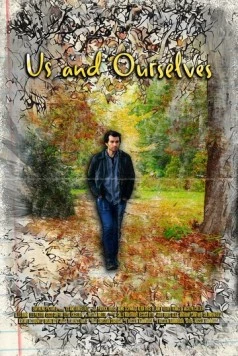 Мы и мы сами / Us and Ourselves