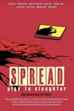 Свиньи на убой / Spread: Pigs to Slaughter (2025)