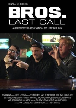 Братаны. Последний скотч / BROS. Last Call (2018)