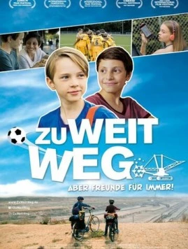 Так далеко / Zu weit weg (2019)