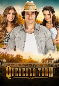 Хочу всё это / Quererlo todo (2020)