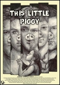 Один поросёнок / This Little Piggy (2017)