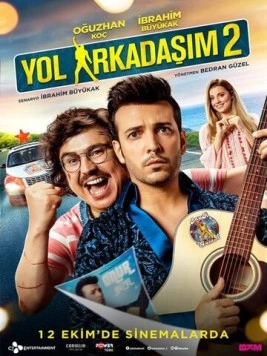 Мой спутник 2 / Yol Arkadasim 2 (2018)