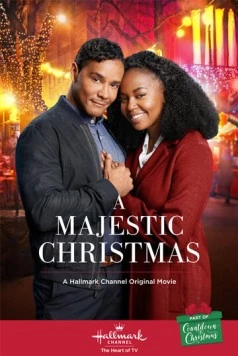 Волшебное Рождество / A Majestic Christmas (2018)