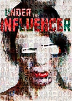 Под влиянием / Under the Influencer (2024)