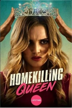 Убийца на выпускном / Homekilling Queen (2019)
