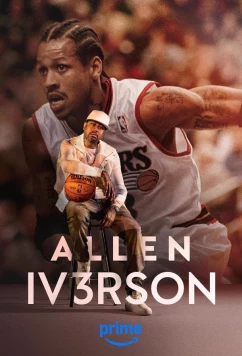 Аллен Айверсон / Allen Iv3rson / Allen Iverson (2025)