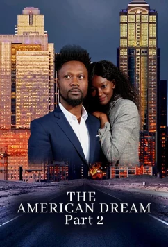 Американская мечта. Часть вторая / The American Dream Part 2 (2021)