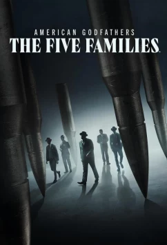 Американские крестные отцы: Пять семей / American Godfathers: The Five Families (2024)