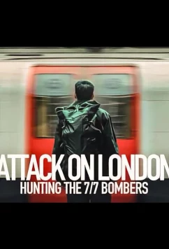 Атака на Лондон: Охота за террористами / Attack on London: Hunting the 7/7 Bombers (2025)