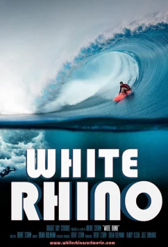 Белый носорог. Величайшая волна в истории / White Rhino (2019)