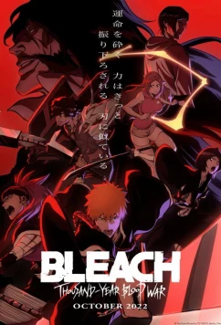 Блич: Тысячелетняя кровавая война / Bleach: Sennen Kessen-hen (2022)