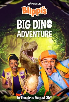 Блиппи и приключения с динозаврами / Blippi's Big Dino Adventure (2023)