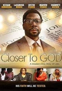 Ближе к Богу / Closer to God (2019)