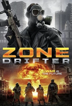Бродящий по пустоши / Zone Drifter (2021)