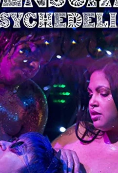 Чувственная психоделия / Sensual Psychedelia (2019)