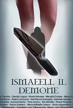Демон Исмаэль / Ismaeell il Demone - Ismaeell the Demon (2020)