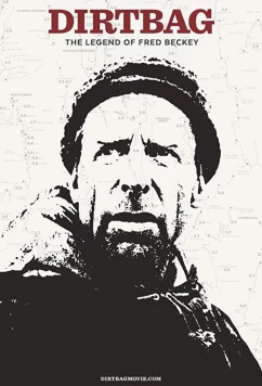 Dirtbag: легенда о Фреде Бекки / Dirtbag: The Legend of Fred Beckey (2017)