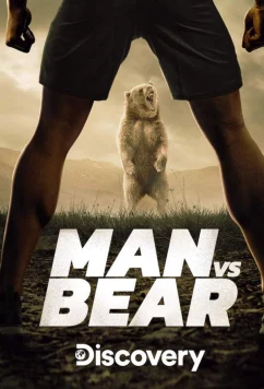 Discovery. Человек против медведя / Man vs Bear (2019)