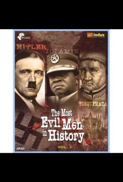 Discovery Civilisation: Величайшие злодеи мира / The Most Evil Men in History (2001)