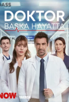 Доктор: В другой жизни / Doktor: Baska Hayatta (2026)