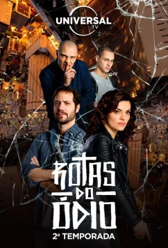 Дорогой ненависти / Rotas do Ódio (2016)