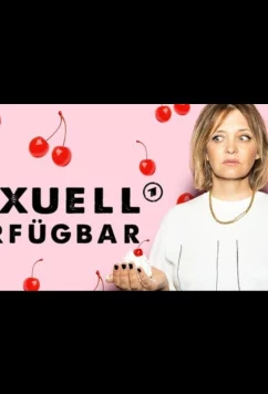 Доступная / Sexuell verfügbar (2024)
