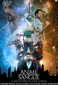 Души и кровь / Anime e Sangue (2017)