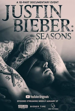 Джастин Бибер: Сезоны / Justin Bieber: Seasons (2020)