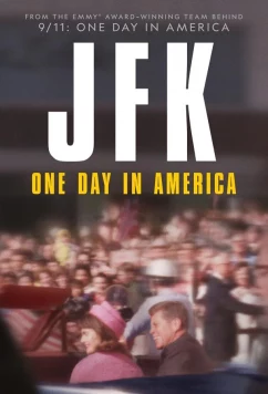 Джон Фитцджеральд Кеннеди: Один день в Америке / JFK: One Day in America (2023)