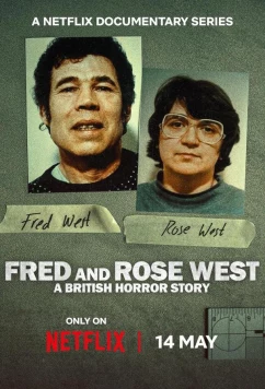 Фред и Роуз Уэст: Британская история ужасов / Fred & Rose West: A British Horror Story (2025)