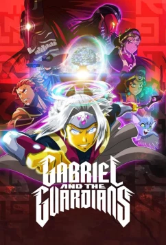 Габриэль и Хранители / Gabriel and the Guardians (2025)