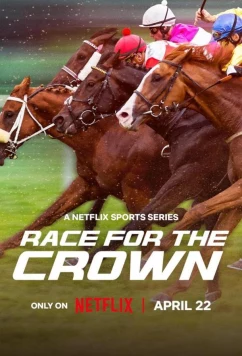 Галопом за короной / Race for the Crown (2025)