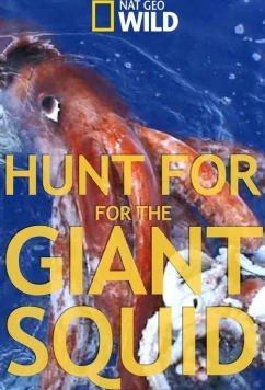 Глубоко в океане / Hunt for the Giant Squid (2019)