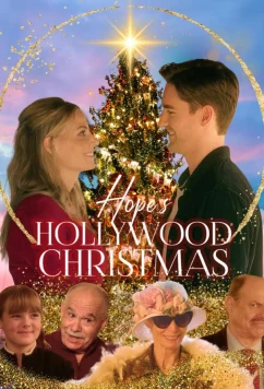 Голливудское Рождество Хоуп / Hope's Hollywood Christmas (2024)