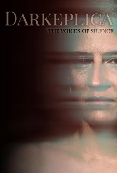 Голоса тишины / Darkeplica (2023)