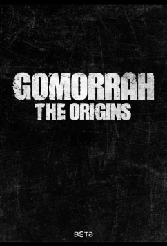 Гоморра: Истоки / Gomorrah - the Origins (2026)