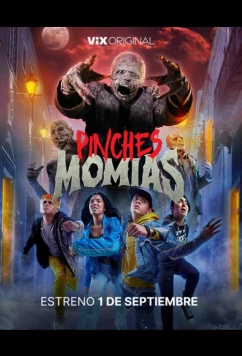 Грёбаные мумии / Pinches Momias (2023)