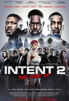 Hамерения 2: Достижение уровня / The Intent 2: The Come Up (2018)