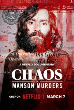 Хаос: убийства Семьи Мэнсона / Chaos: The Manson Murders (2025)