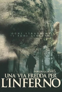 Холодная дорога в ад / Una via fredda per l'inferno (2024)