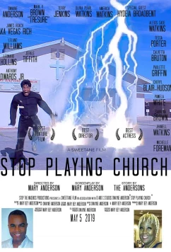 Игра в церковь / Stop Playing Church (2019)