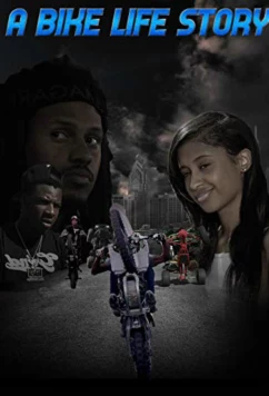 История жизни байкеров / A Bike Life Story (2019)